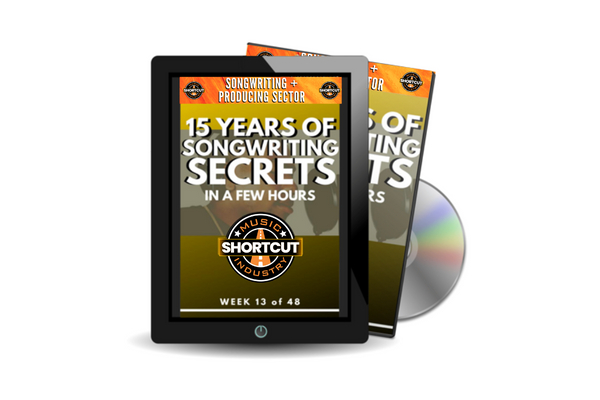 15 Years Of Songwriting Secrets In A Few Hours (Membership Course)