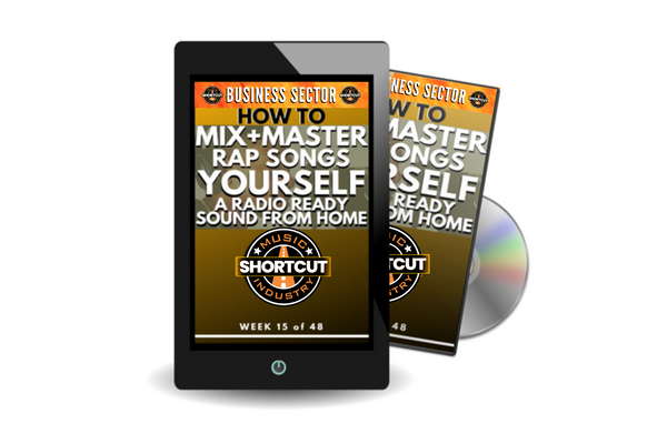How To Mix & Master Rap Songs Yourself: A Radio Ready Sound From Home (Membership Course)